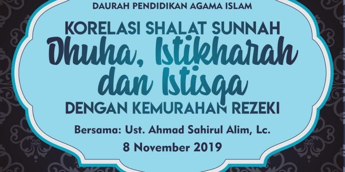 Daurah Pai Korelasi Shalat Sunnah Dhuha Istikharah Dan Istisqa Smait Assyifa Wanareja