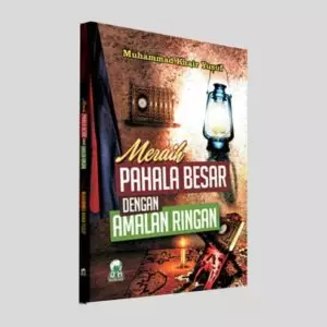 Resume Review Buku Meraih Pahala Besar Dengan Amalan Ringan